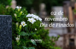 02 de Novembro – Dia de Finados